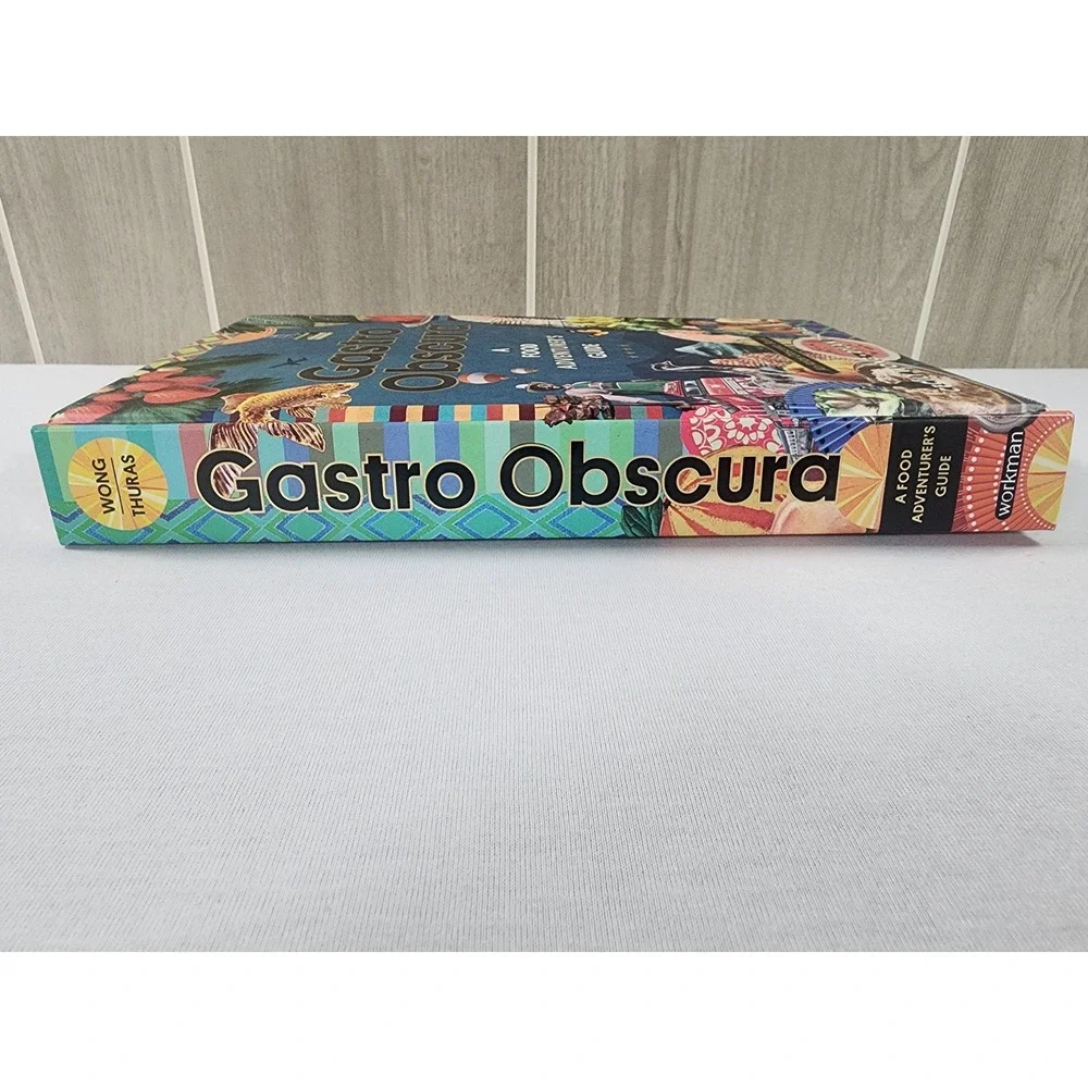 Gastro Obscura A Food Adventurers Guide Atlas Obscura Hardcover Book Wong Thuras